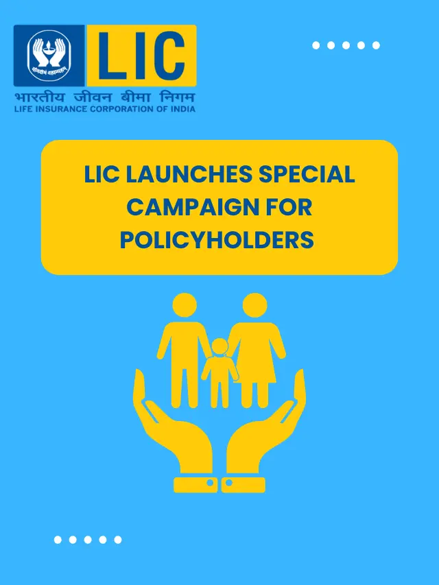 LIC Launches Special Campaign for Lapsed Policies